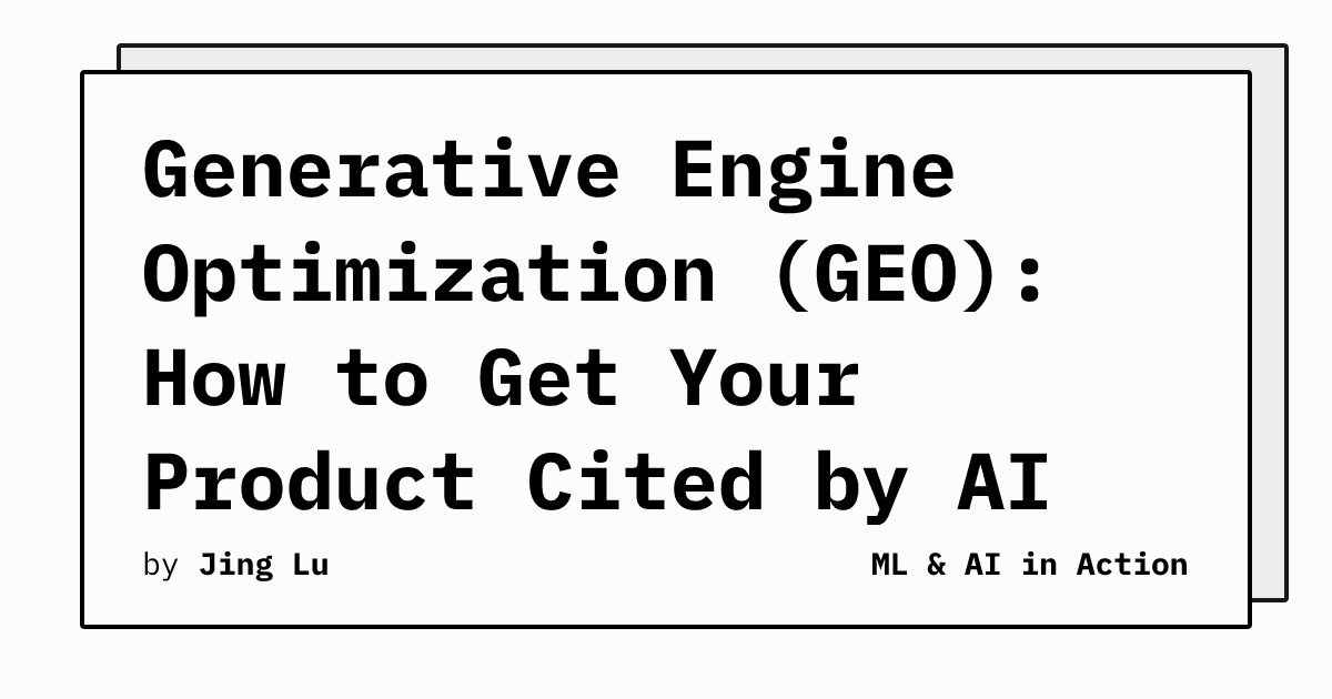 Generative Engine Optimization (GEO): How to Get Your Product Cited by ...